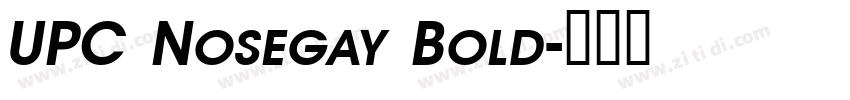 UPC Nosegay Bold字体转换